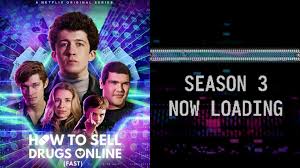 The show is set in the fictional town of rinseln. How To Sell Drugs Online Fast Season 3 Commences Shooting