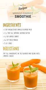 Danette May Mango Carrot Smoothie Recipe Smoothie Recepies Easy Protein Smoothie Recipes Smoothies Rec Carrot Smoothie Carrot Smoothie Recipe Healthy Smoothies