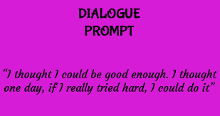 I Thought I Could Writing Promps Writing Promts Writing Tips