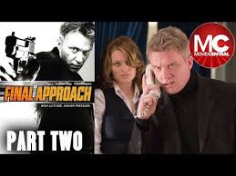 Final Approach 2007 Full Action Movie Part 2 Dean Cain Youtube In 2020 Dean Cain Action Movies Ernie Hudson