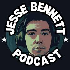 Jesse Bennett Podcast • A podcast