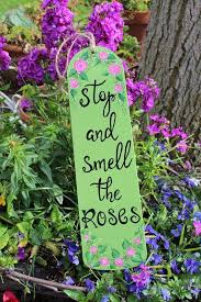 Stop And Smell The Roses Sign Hand Painted Garden Plaque Ceiling Fan Blades Fan Blades Garden Plaques