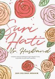 Read bab 1 from the story suri hati encik boss (√) by mikorin_ofcl (mikorin) with 12,113 reads. Suri Hati Mr Husband By Nur Solihah Ibrahim