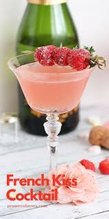 French Kiss Cocktail In 2020 Cocktails Sparkling Cocktail Cocktail Recipes