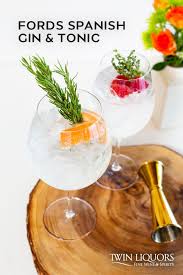 Fords Spanish Gin Tonic Spanish Gin Gin And Tonic Fine Wine And Spirits