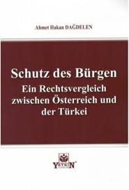 Ölenlerden biri mhp i̇stanbul büyük kongre delegesi ve suriye'de türkmen dağı'nda savaşmış uğur köroğlu. Schutz Des Burgen Ein Rechtsvergleich Zwischen Osterreich Und Der Turkei
