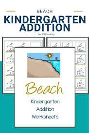 Beach Addition Worksheets For Kindergarten Kindergarten Addition Worksheets Kindergarten Worksheets Kindergarten Worksheets Printable