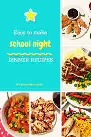 Easy School Day Dinner Ideas Night Dinner Recipes Dinner Recipes Easy Family Family Lunch Recipes