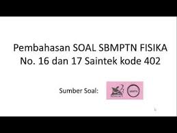 Y = 0 m dan besar percepatan √10 m/s2. Pembahasan Soal Sbmptn Fisika 2018 No 16 Dan 17 Qwerty