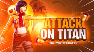 Please subscribe🎮 to our c. Huge Event Attack On Titan Is Coming With All Items Full Details Garena Free Fire Youtube