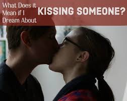 A Dream About Kissing Someone Can Mean Different Things Depending Upon Who You Are Kissing In The Dream And Where On T Dream Meanings Kiss Meaning When I Dream