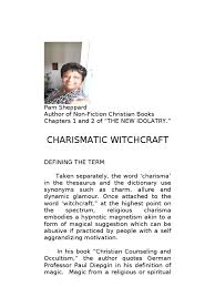 The church, from the last several holy fathers on, have recognized the charismatic movement. Charismatic Witchcraft Pentecostalism Charismatic Movement