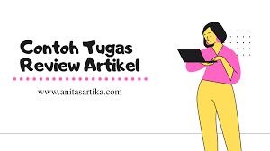 Reputable writing services you can rely on. Contoh Tugas Kuliah Review Artikel Jurnal