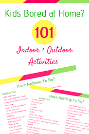 101 Things To Do When You Re Bored Kids Edition Bored Kids Things To Do When Bored Business For Kids