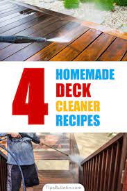 The pressure washing machine has a for this article, the concentration will be on decks; 4 Amazing Homemade Deck Cleaner Recipes Deck Cleaner Wood Deck Cleaner Deck Cleaning Solution