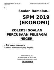 Koleksi Soalan Trial Spm 2019 K2 Docx Cikgushuksmks 0195185785 Ekonomi Koleksi Soalan Percubaan Spm 2019 U Soalan Ramalan Spm Course Hero