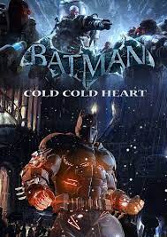 Ign is the leading site for pc games with expert reviews, news, previews, game trailers, cheat. How Long Is Batman Arkham Origins Cold Cold Heart Howlongtobeat