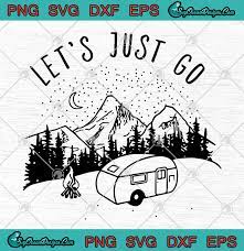 Free Free 214 Go Camping Svg SVG PNG EPS DXF File