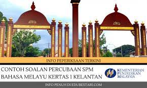 Kertas soalan peperiksaan percubaan spm, ujian, pertengahan tahun, akhir tahun, kbat, karangan, novel, buku teks tingkatan 4, tingkatan 5. Contoh Soalan Percubaan Spm Bahasa Melayu Kertas 1 Kelantan Edu Bestari