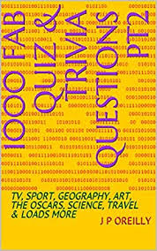 Not all of us are artists. 1000 Fab Quiz Trivia Questions Pt2 Tv Sport Geography Art The Oscars Science Travel History Loads More Kindle Edition By Oreilly J P Reference Kindle Ebooks Amazon Com
