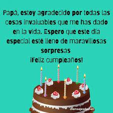 2tengo la suerte de que me dieron el mejor padre del mundo, un padre que realmente me ama con todo su corazón. Felicitaciones De Cumpleanos Para Mi Papa 2021