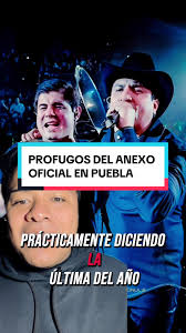 Prófugos del Anexo en Puebla: Concierto Imperdible