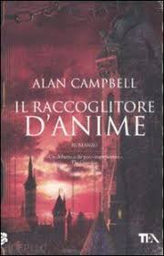 Il Raccoglitore Di Anime - Campbell Alan | Libro Tea 07/2009 - HOEPLI.it