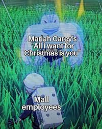 I just want you for my own (ooh) more than you could ever know (ooh) make my wish come true all i want for christmas is you you, baby. All I Want For Christmas Is Yooooooooou Memes