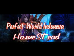 Toritorial Homestead Perfect World Indonesia