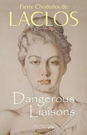 A description of tropes appearing in dangerous liaisons. Dangerous Liaisons Les Liaisons Dangereuses English Edition Ebook Laclos Pierre Choderlos De Amazon De Kindle Shop