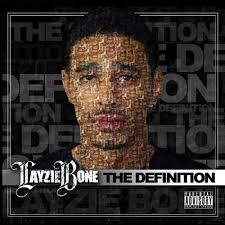Layzie Bone :: The Definition
