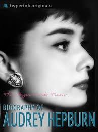 Audrey Hepburn: Biography of Hollywood's Greatest Movie Actress by Sara  McEwen