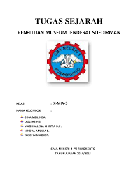Menyerah jenderal soedirman patut dijadikan teladan. Doc Tugas Sejarah Penelitian Museum Jenderal Soedirman Kelas X Mia 3 Nama Kelompok Sma Negeri 3 Purwokerto Gina Meilinda Academia Edu