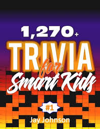 After all, you typically get more space for less money than you would at a hotel. 1 270 Trivia For Smart Kids A Unique Collections Of Trivia Questions And Answers Book Of General Knowledge And Facts For Kids That Guarantees Lear Paperback Point Reyes Books