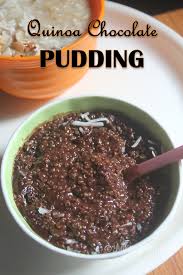 Quinoa Chocolate Pudding Recipe Healthy Quinoa Recipes Recipe Chocolate Pudding Recipes Chocolate Pudding Quinoa Recipes Healthy