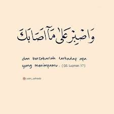 Ya Allah Jadikanlah Kami Org Yang Paling Sabar Dalam Menerima Ujian Darimu Yang Mungkin Berupa Ketetapan Q Di 2020 Islamic Quotes Kata Kata Motivasi Kutipan Agama