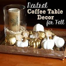 Shop wayfair for all the best silver coffee tables. Neutral Coffee Table Decor For Fall Curlycraftymom Com