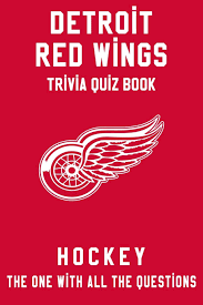 Mar 08, 2006 · red wings trivia quiz quiz #127,639. Detroit Red Wings Trivia Quiz Book Hockey The One With All The Questions Nhl Hockey Fan Gift For Fan Of Detroit Red Wings Townes Clifton Amazon Com Mx Libros