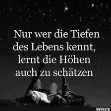 Nur Wer Die Tiefen Des Lebens Kennt Lustige Bilder Spruche Witze Echt Lustig