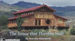 The House That Dorothy Built House And Home Magazine House Building