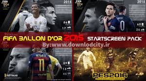 Fifa ballon d'or is not about the best player in the world,is about who scored more goals in the season and won more tournaments,its just ridiculous,if it wouldnt be like that,messi would be the best player this year,ronaldo and neymar beyond him. Pes 2016 Fifa Ballon D Or 2015 Startscreen Pack By Downlodcity Pes Patch