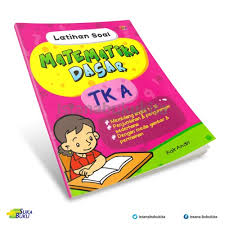 Pilihlah salah satu jawaban yang benar dari pilihan jawaban yang tersedia! Jual Suka Buku Latihan Soal Matematika Dasar Tk A Jakarta Selatan Istana Buku Kita Group Tokopedia