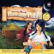 Bawang merah and her mother rika are jealous of bawang putih's life. Dongeng 3d Nusantara Bawang Merah Bawang Putih Book By Lilis Hu Gramedia Digital