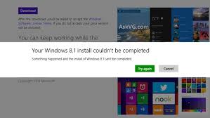 This tool provides the best download experience for customers running windows 7, 8.1 and 10. Fix Your Windows 8 1 Install Couldn T Be Completed Something Happened Error Message Askvg