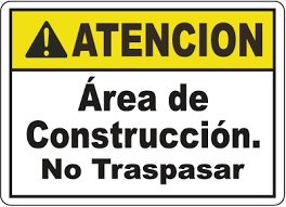 Spanish Caution Construction Area No Trespassing Sign G2375sp Construction Area Termites Spanish