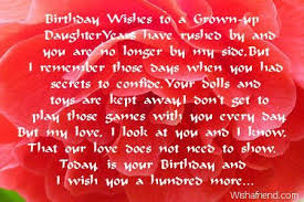 Grown Up Birthday Message For Daughter From Mother Birthday Wishes To A Grown Up Birthday Quotes For Daughter Birthday Poems For Daughter Happy Birthday Baby Girl