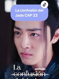 La confusión del Jade: Capítulo 23 en peligro