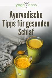 Ayurvedische Tipps Fur Gesunden Schlaf Ayurvedisch Ayurveda Ayurveda Ernahrung