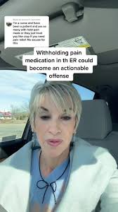 Legislation Against Withholding Pain Medication in the ER