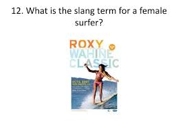 A lot of individuals admittedly had a hard t. Ppt Surf Trivia Powerpoint Presentation Free Download Id 6172287